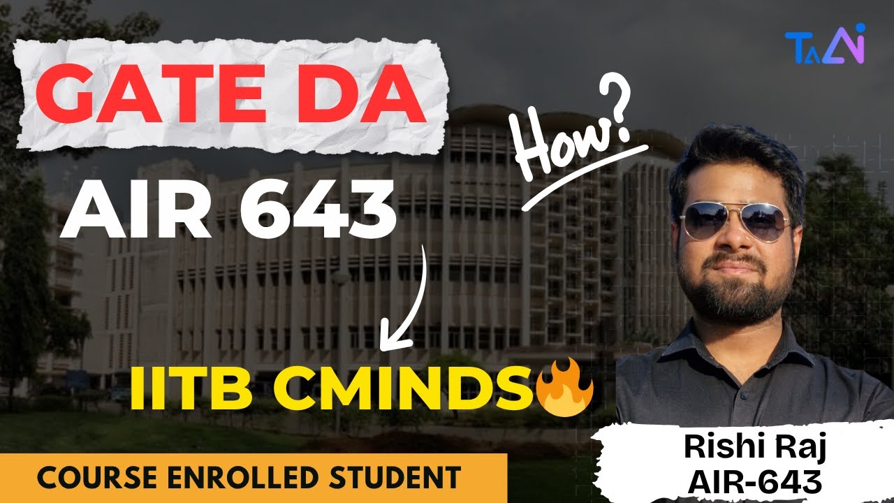 Eye opener for GATE DA Aspirants | AIR 643 → IIT Bombay | Manoj Sir - TaAI