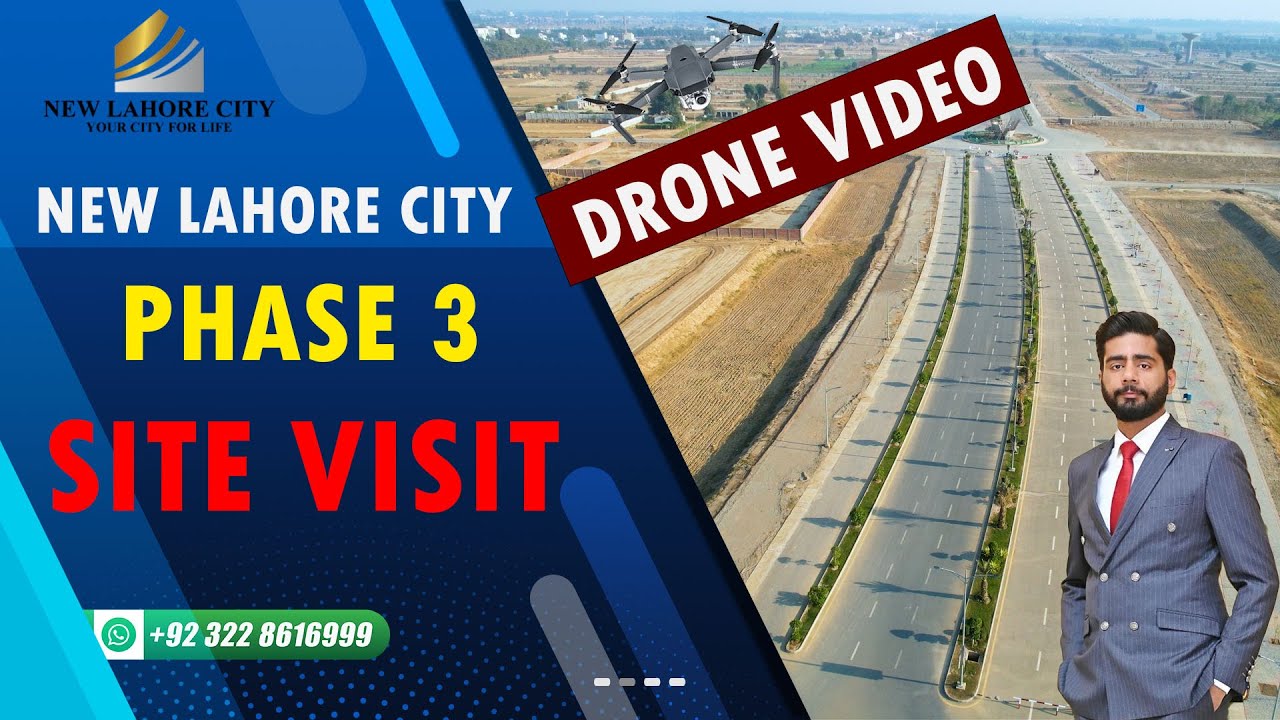 NEW LAHORE CITY PHASE 3 SITE VISIT | IDEAL INVESTMENT OPPORTUNITY