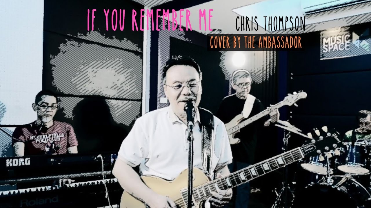 If You Remember Me &ndash; Chris Thompson (cover by The Ambassador Band)