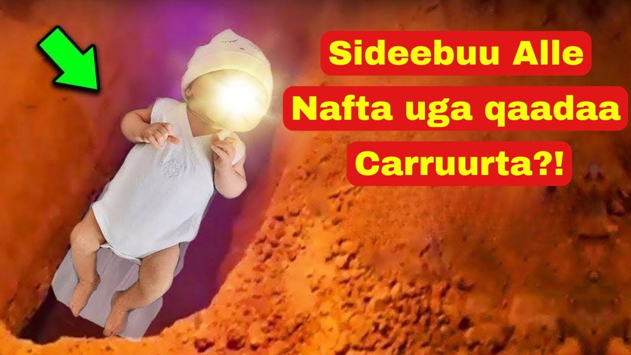 sideebuu Alle nafta uga qaadaa caruurta? maxeysa dareemayaan? malaaiktu maxey ku tiraahdaa?