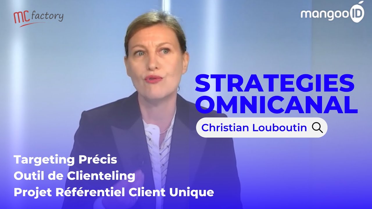 Stratégies Omnicanal & Luxe : Comment Louboutin relève le défi de la connaissance client / data ?