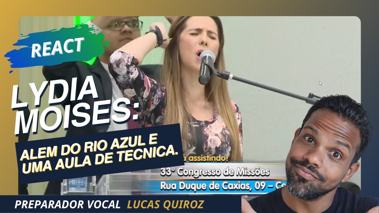 REACT LYDIA MOISÉS – ALÉM DO RIO AZUL | TÉCNICA VOCAL NA PRÁTICA