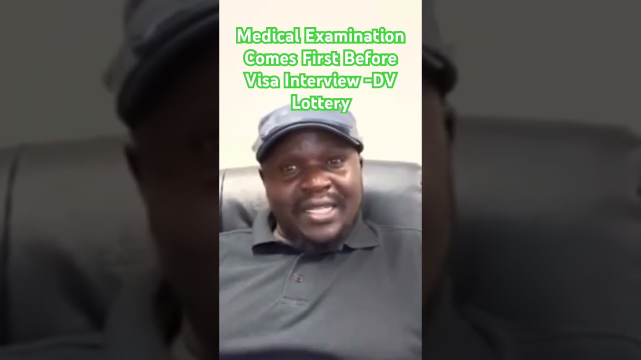 Medical Examination Comes First Before Visa Interview - DV Lottery