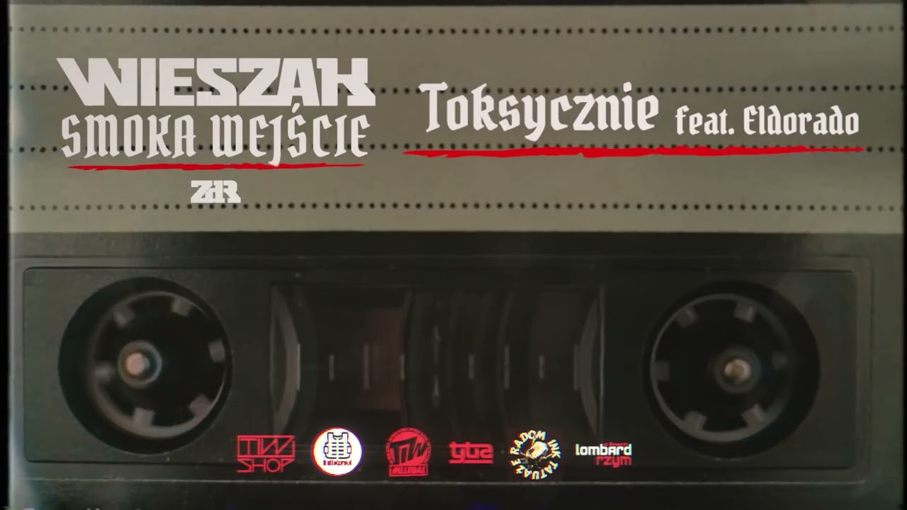 Wieszak ZdR feat. Eldorado - Toksycznie prod. Tytuz OFICJALNY ODSŁUCH