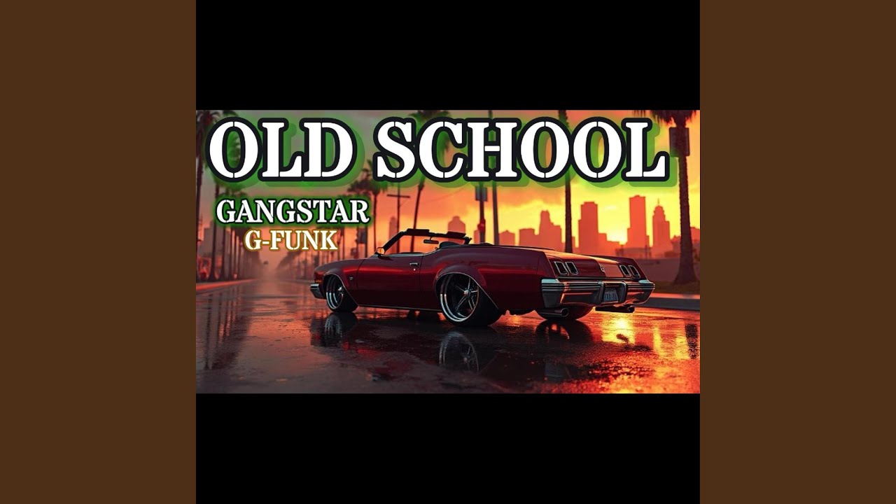 Old School West Cost Gangsta G Funk