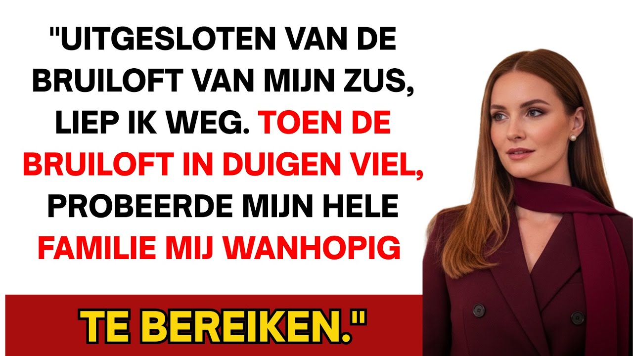 M'n zus sloot me uit van haar bruiloft dus liep ik weg toen de bruiloft helemaal in duigen viel...