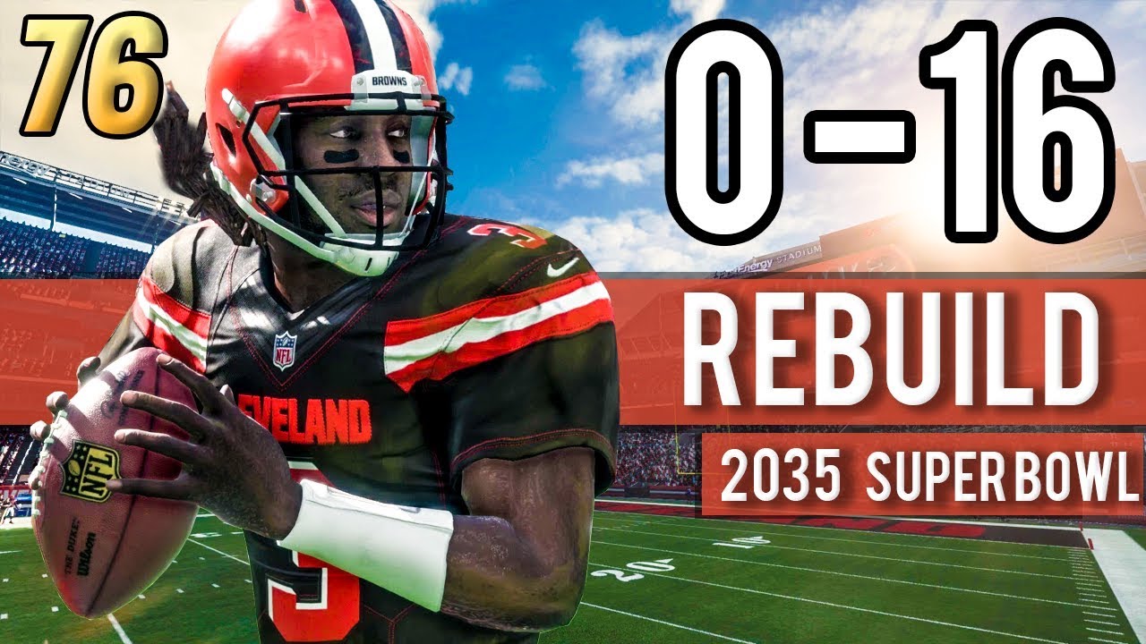 INSTANT CLASSIC SUPER BOWL! (Greenberry vs Fox) - Madden 18 Browns 0-16 Rebuild (Year 2035) | Ep.76