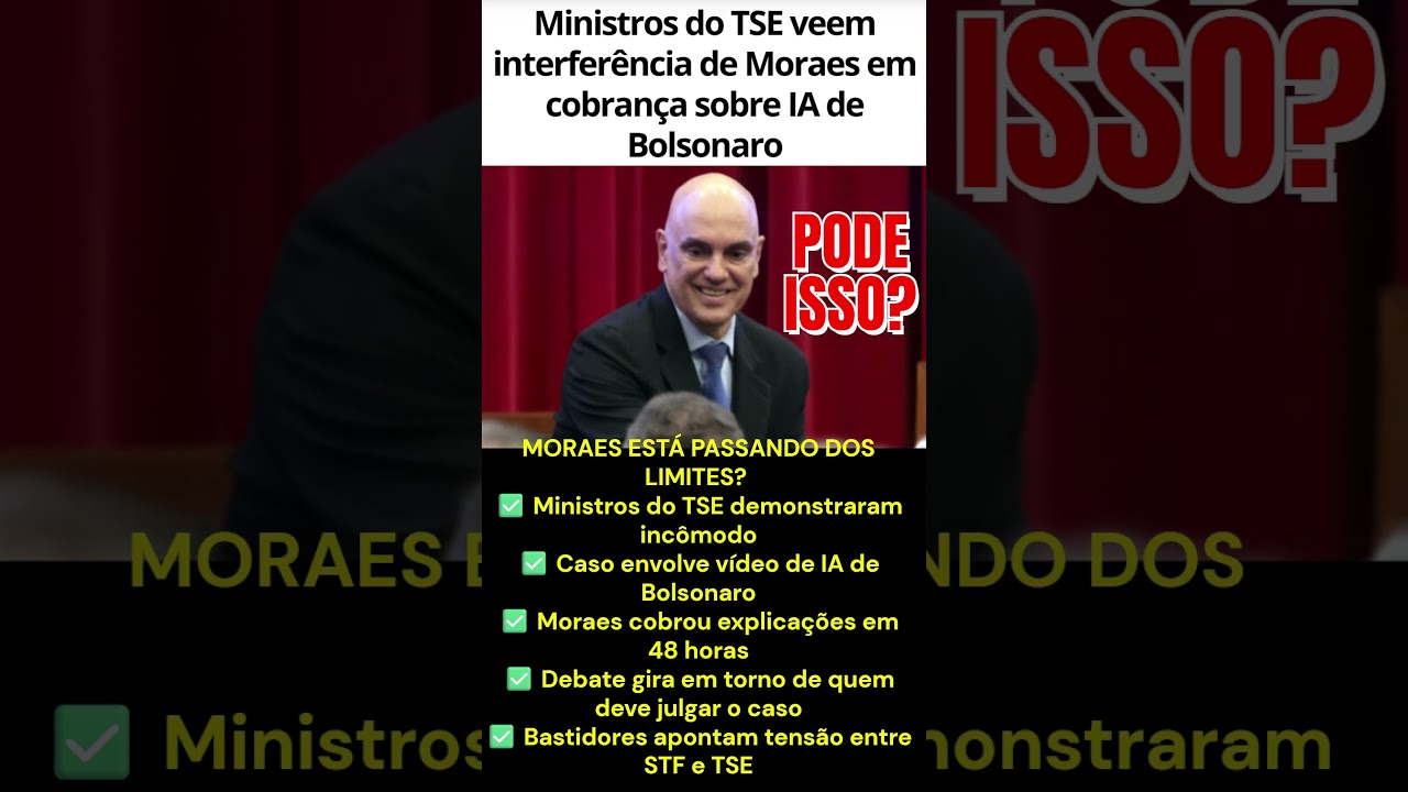 🚨 TSE REAGE A MORAES E CLIMA ESQUENTA NOS BASTIDORES 😳⚖️  #brasil #elei&ccedil;&otilde;es #ia
