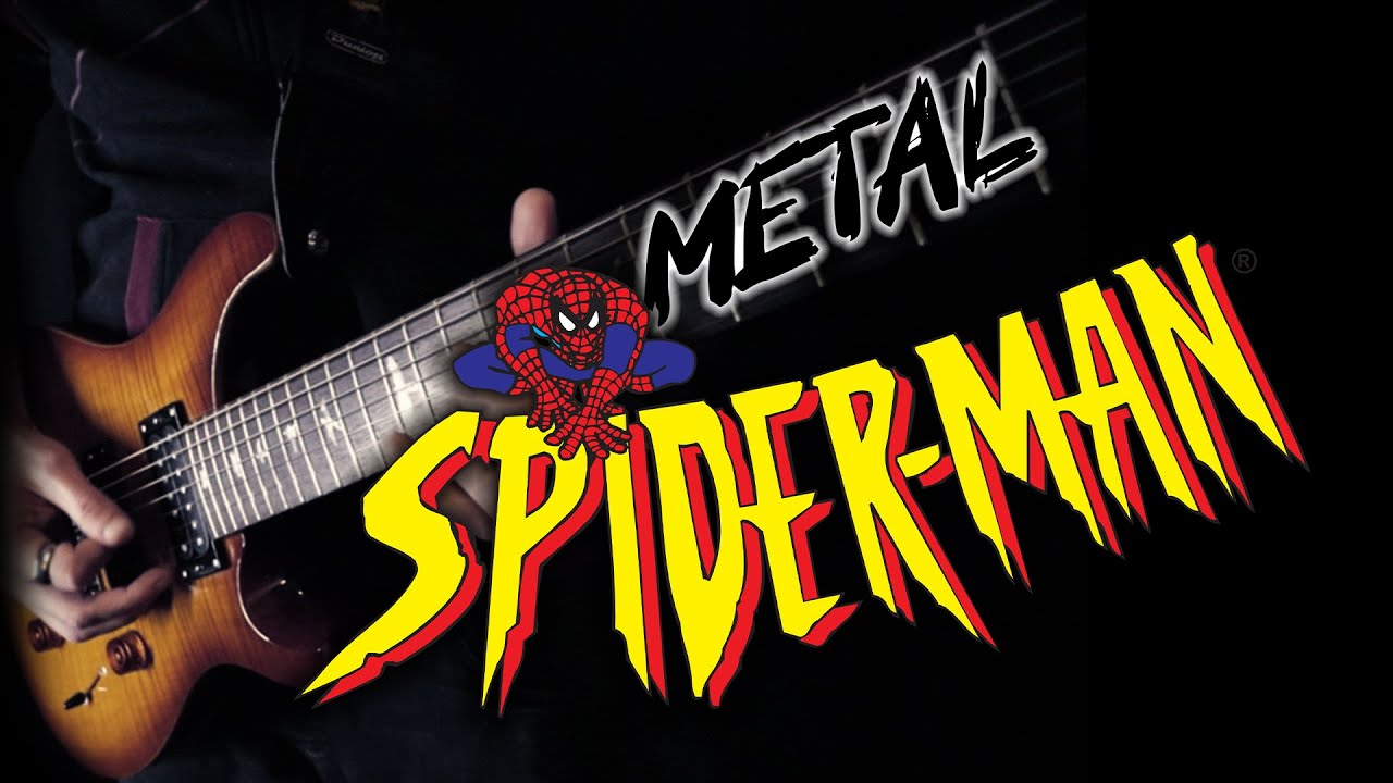 Spider-Man The Animated Series Theme (METAL Cover by BobMusic)