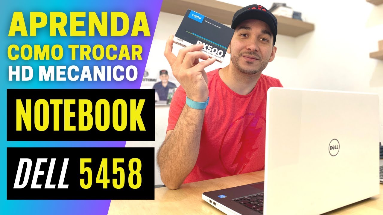 Aprenda Como trocar HD Notebook DELL 5458 e fazer Upgrade para SSD 240GB Crucial ( Passo a Passo )