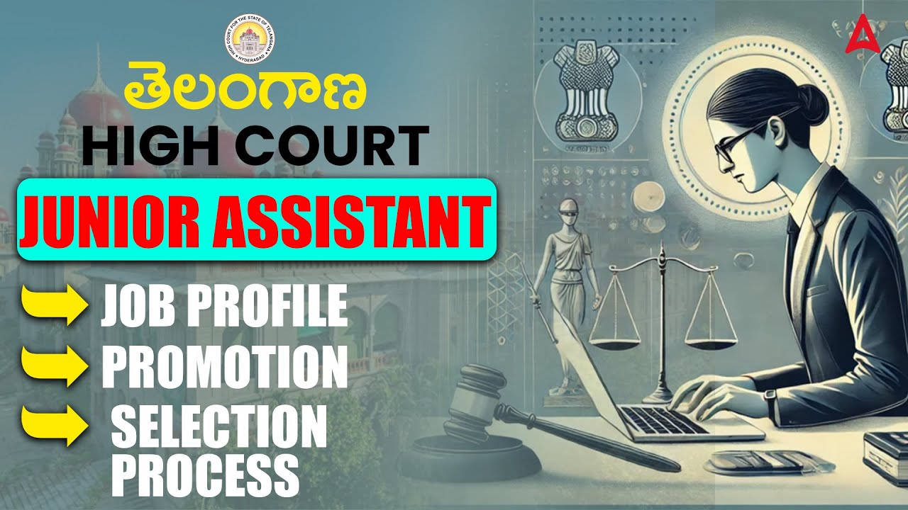 TS High Court Notification 2025 | Telangana High Court Junior Assistant Job Profile and Salary