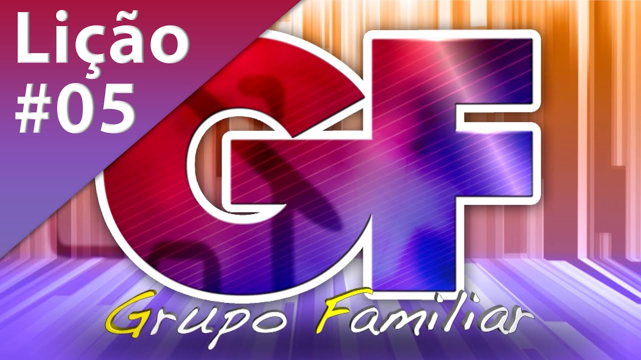 Programa Grupo Familiar - Lição 05 - #44