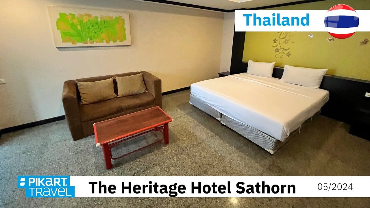 Review The Heritage Hotels Sathorn, Bangkok, Thailand