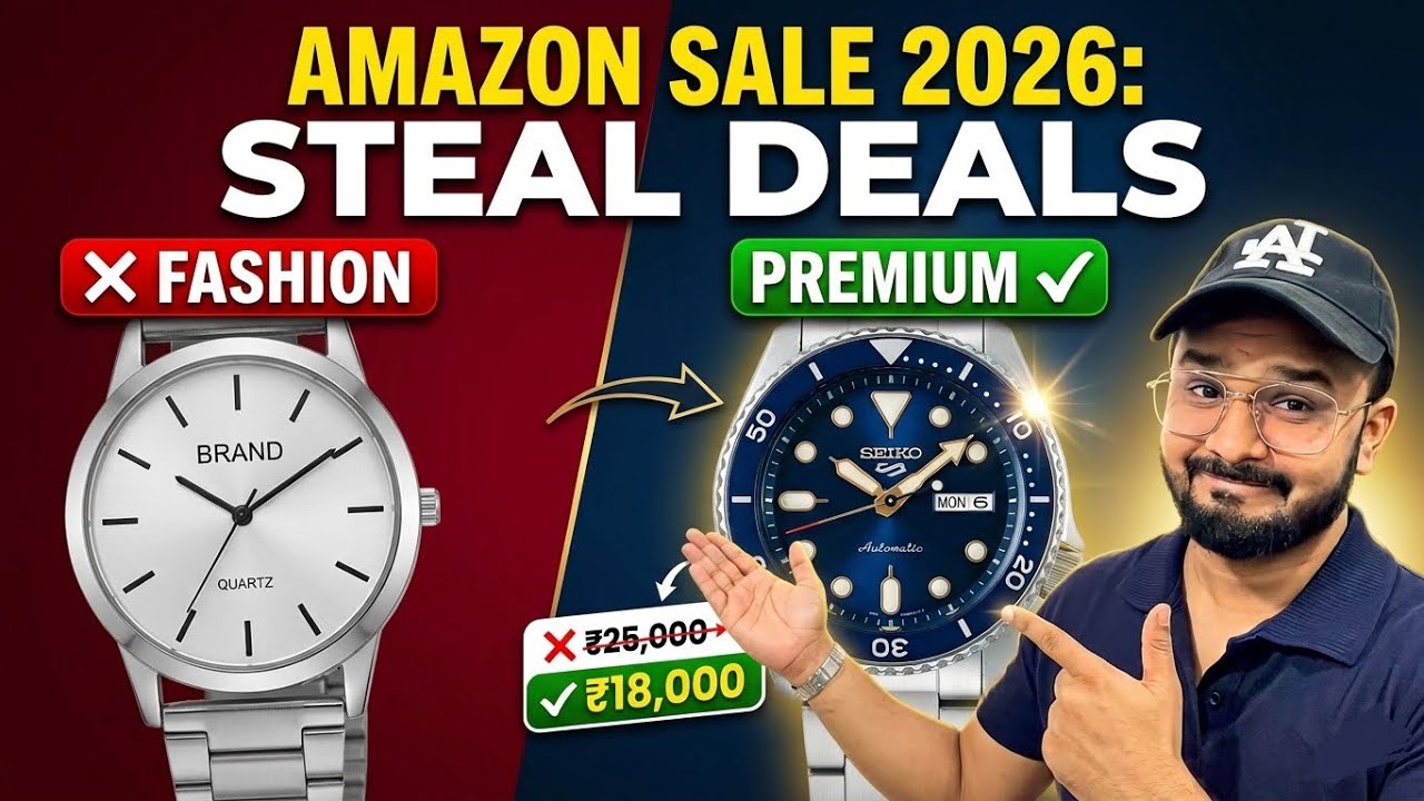 Amazon Great Summer Sale 2026: Top 12 PREMIUM Watches (Don't Buy Fashion Brands!)