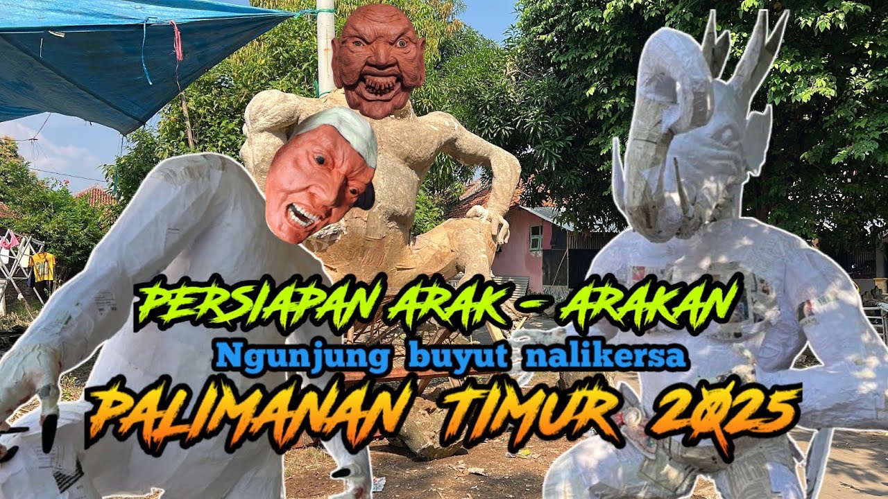 REVIEW PERSIAPAN Arak - Arakan PALIMANAN TIMUR 2025 | Ngunjung Buyut Nalikersa