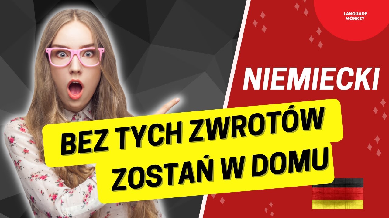 Zdania po niemiecku bez których nie wychodź z domu: Musisz je znać | Nauka języka niemieckiego