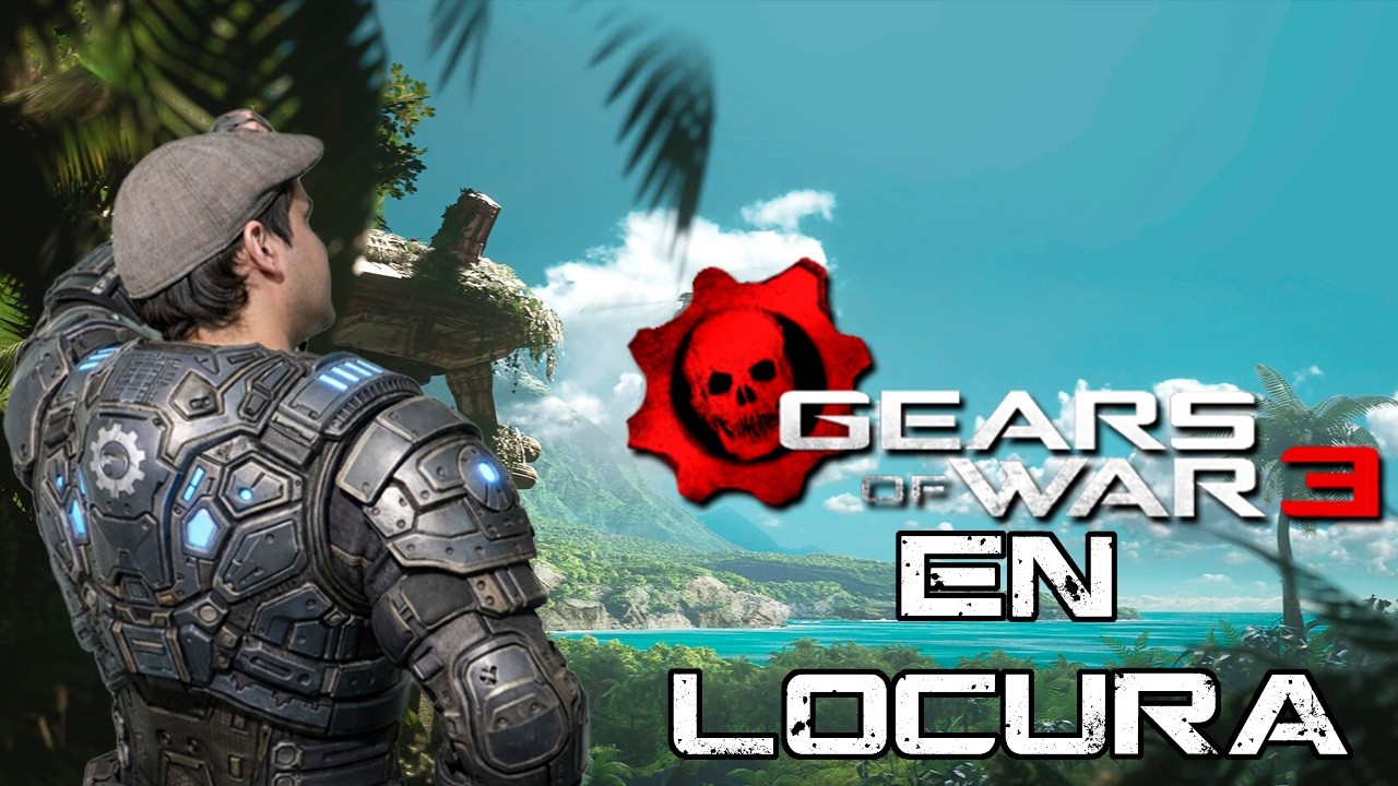 Gears Of War 3 EN LOCURA | Liberando a Azura
