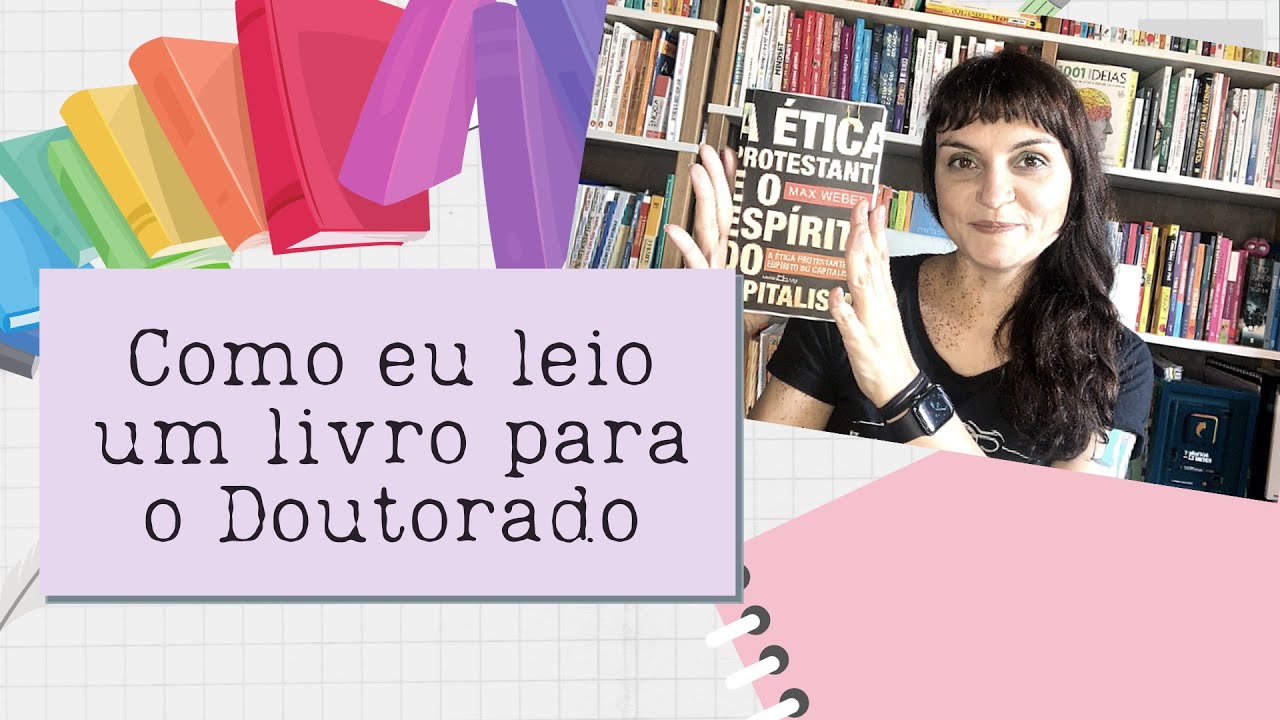 Como leio um livro para a minha tese | Diário do Doutorado | 008