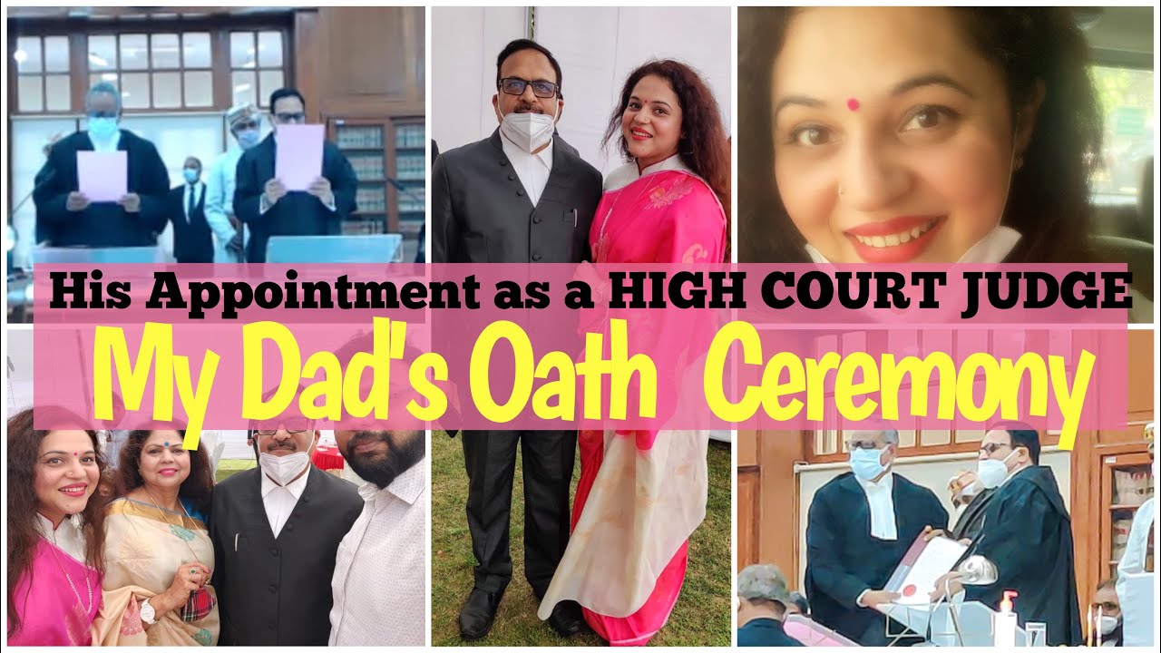 My Father’s OATH Ceremony FOR his appointment as a HIGH COURT JUDGE OF ALLAHABAD |