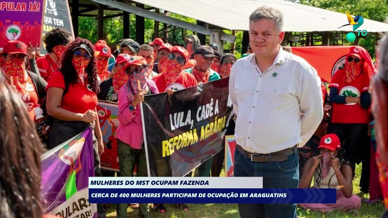 MULHERES DO MST OCUPAM FAZENDA