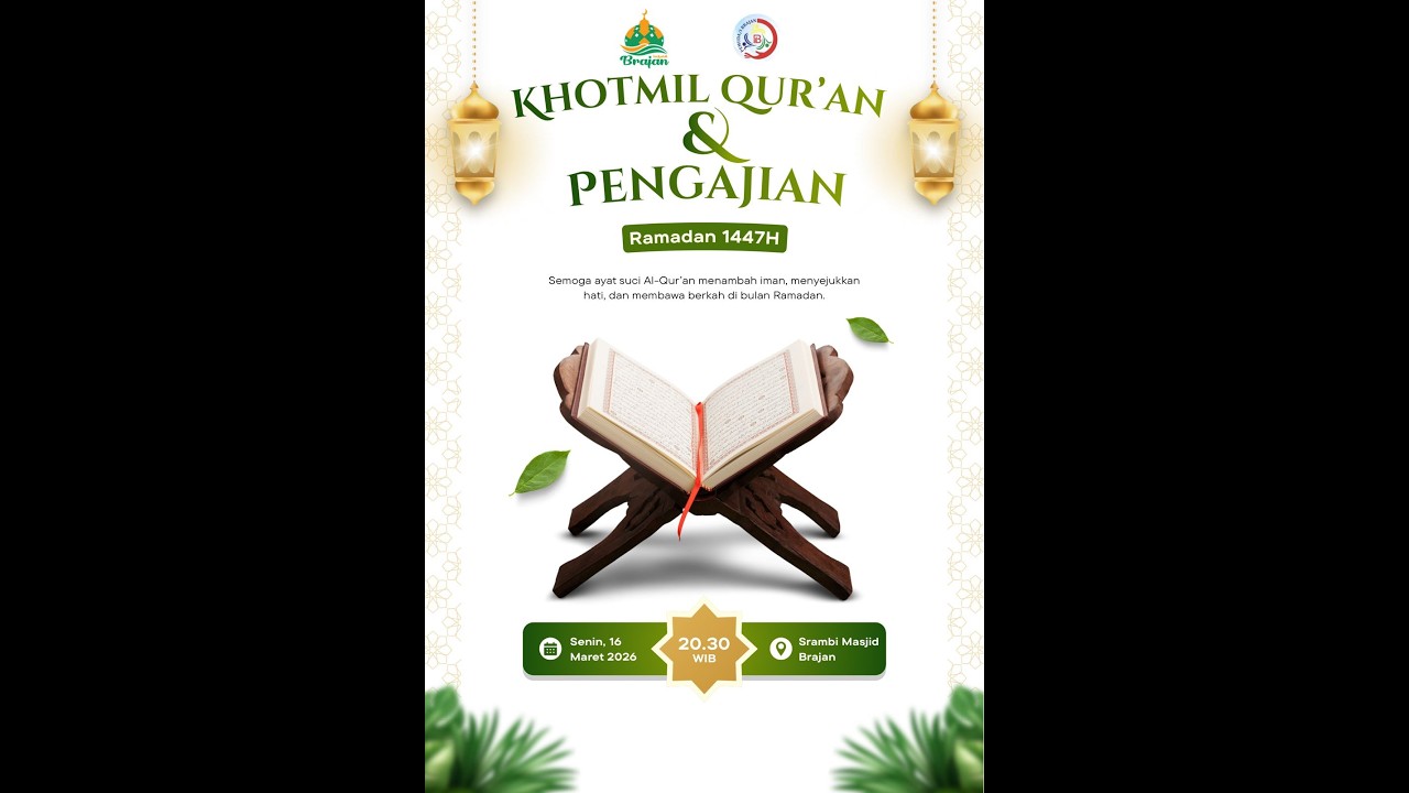 🔴 LIVE |KHOTMIL QUR'AN & PENGAJIAN RAMADHAN 1447 H WARGA DUSUN BRAJAN |