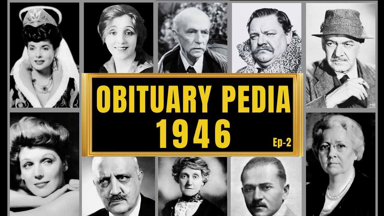 Famous Hollywood Celebrities We've Lost in 1946 - Obituary in 1946 - Ep1