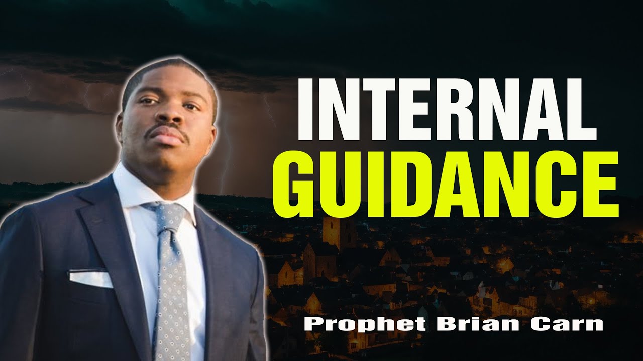 Prophet Brian Carn | INTERNAL GUIDANCE: Living Under the Unilateral Covenant
