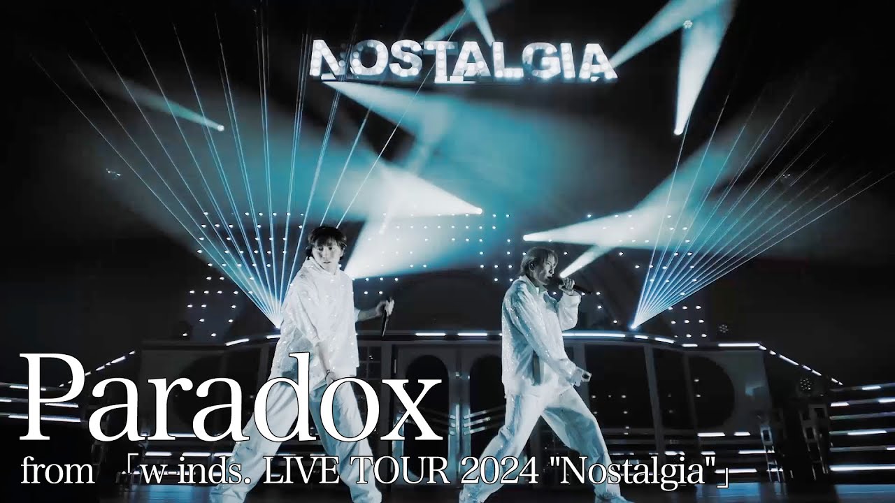 [LIVE] Paradox (from w-inds. LIVE TOUR 2024 