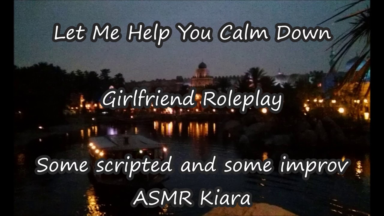 ASMR - Let Me Help You Calm Down | Girlfriend | relaxing