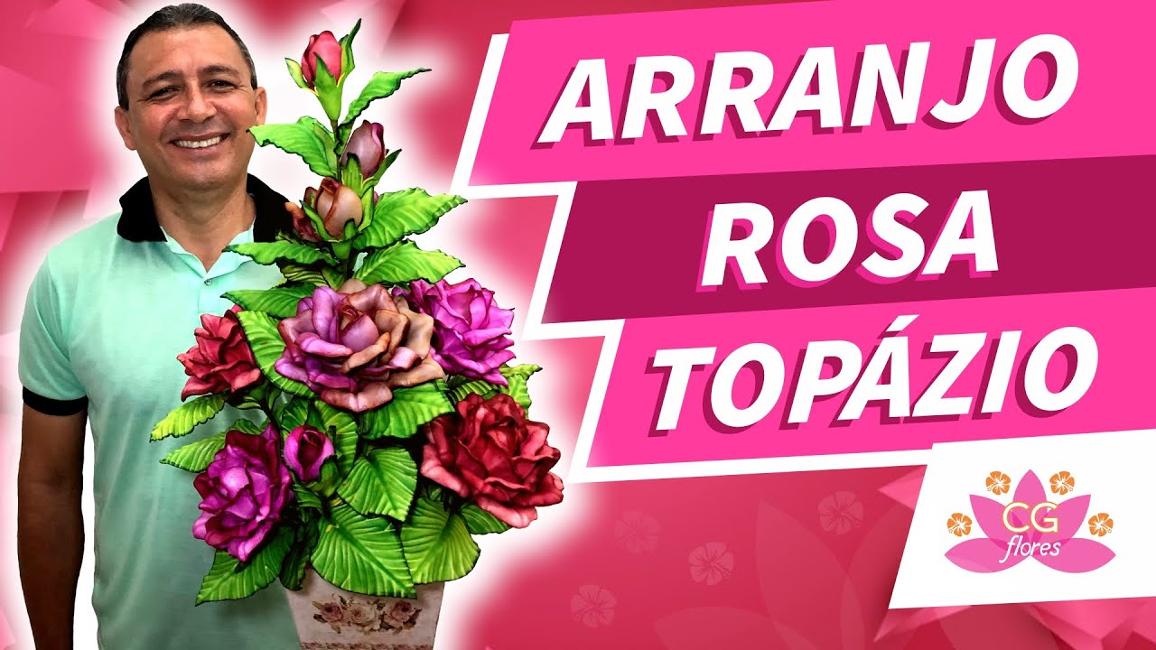 ARRANJO COM A ROSA TOPÁZIO | FLOR E BOTÃO | PASSO A PASSO