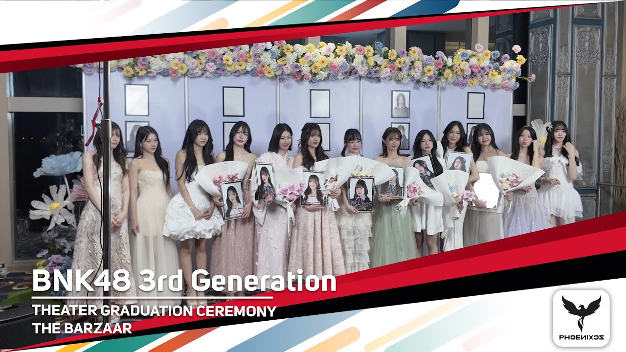 [BNK48] Generation 3  THEATER GRADUATION CEREMONY