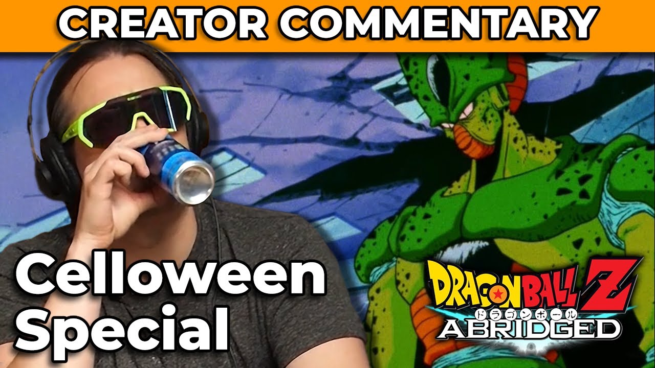 Dragonball Z Abridged Creator Commentary | Celloween Special