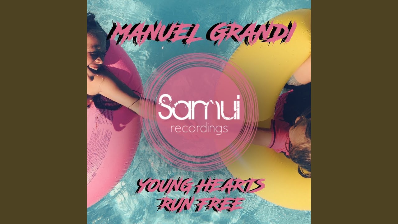 Young Hearts Run Free (Original Mix)