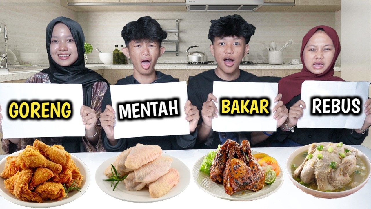 TANTANGAN MAKANAN MENTAH, REBUS, BAKAR DAN GORENG