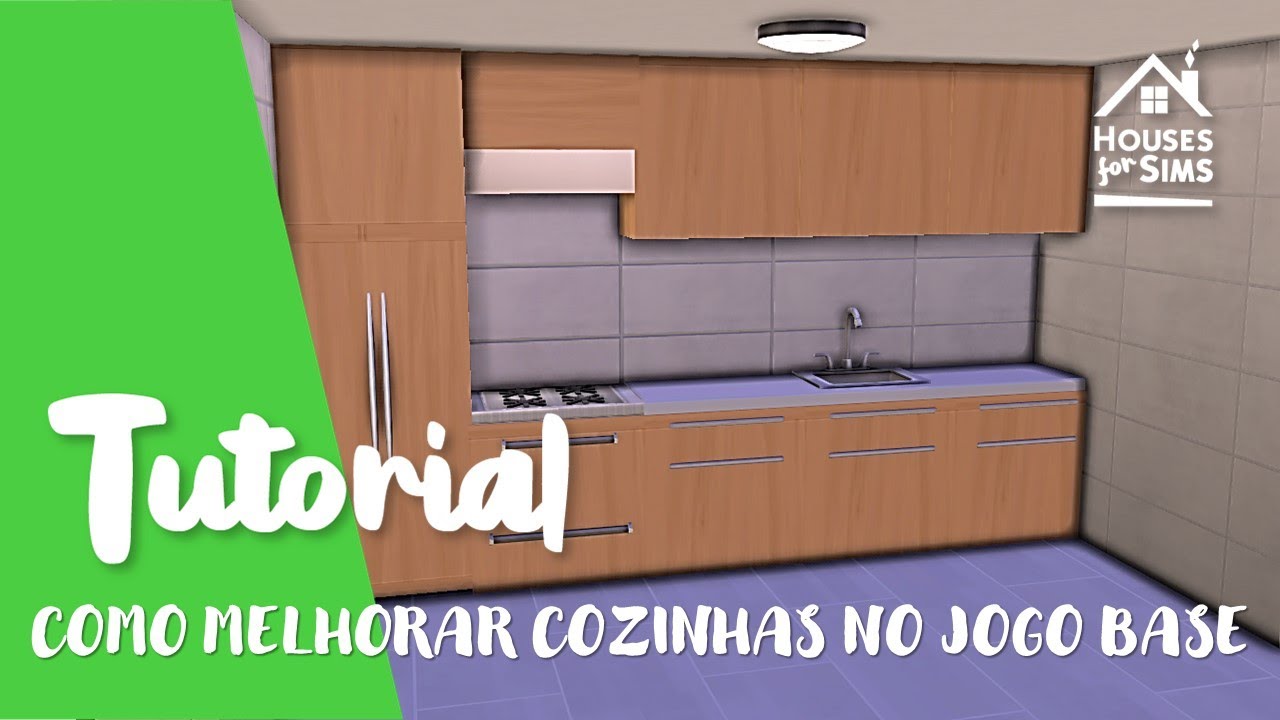 THE SIMS 4 - TUTORIAL  - USE ESSE TRUQUE E RENOVE SUAS COZINHAS - SEM CPs -