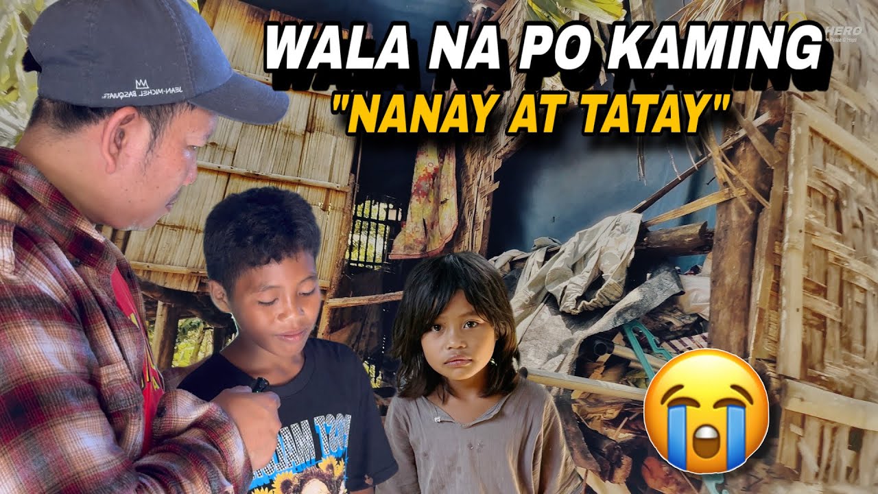 ANG MAGKAPATID SA SIRA SIRA NILANG BAHAY WALA NA SILANG NANAY AT TATAY