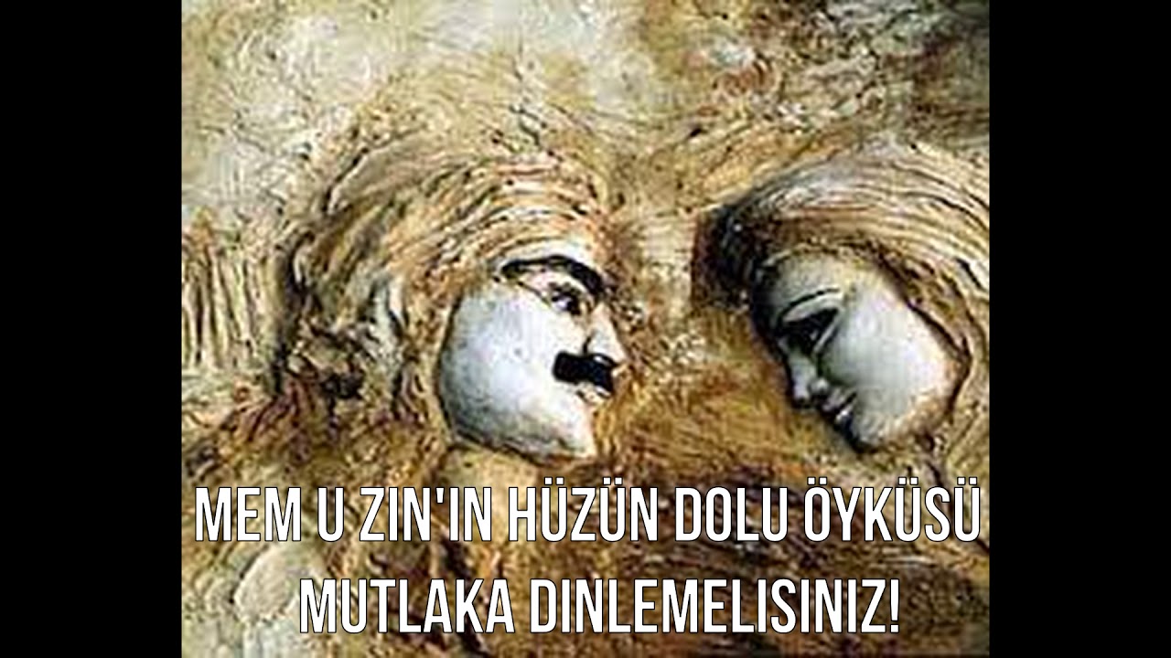 MEM VE ZİN 'İN HÜZÜN DOLU ÖYKÜSÜ GÖZ YAŞLARINIZI TUTAMAYACAKSINIZ!