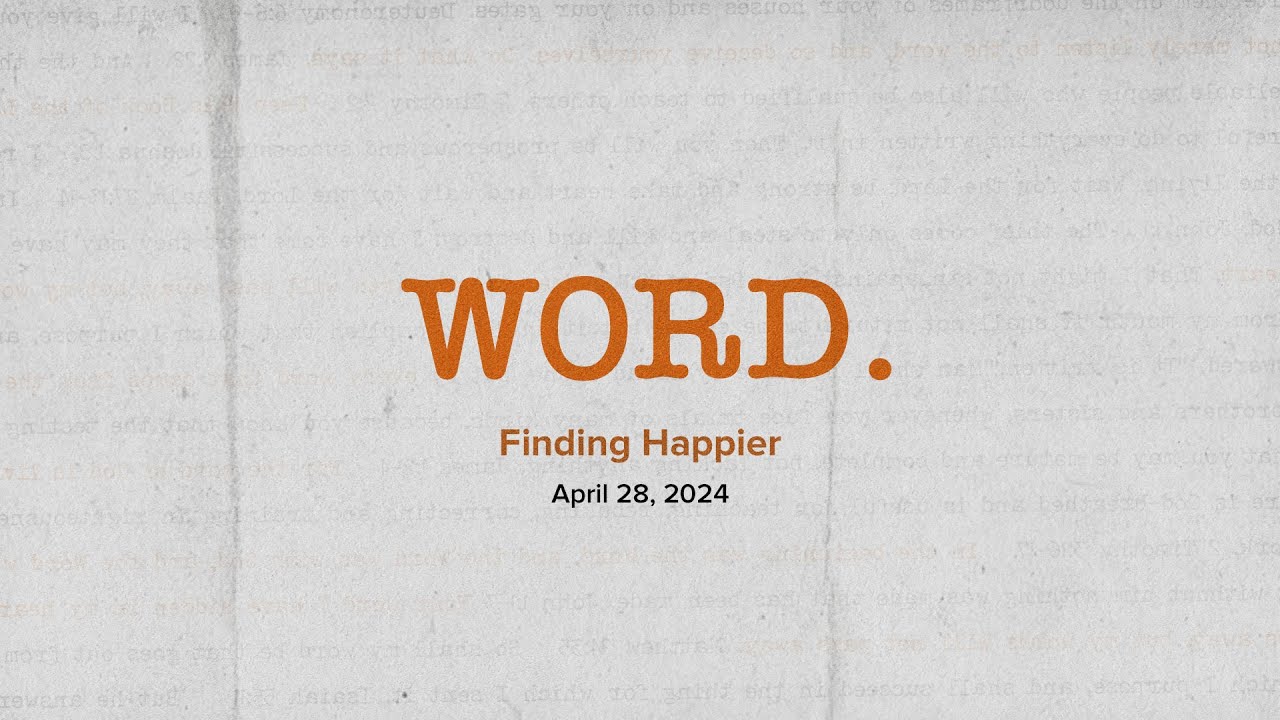 Word: Finding Happier - Robb Schmidgall
