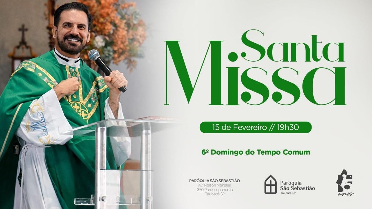 6º Domingo do Tempo Comum | Domingo - 15/02/2026 - 19h30 | Pe. Rodrigo Natal e Canthares