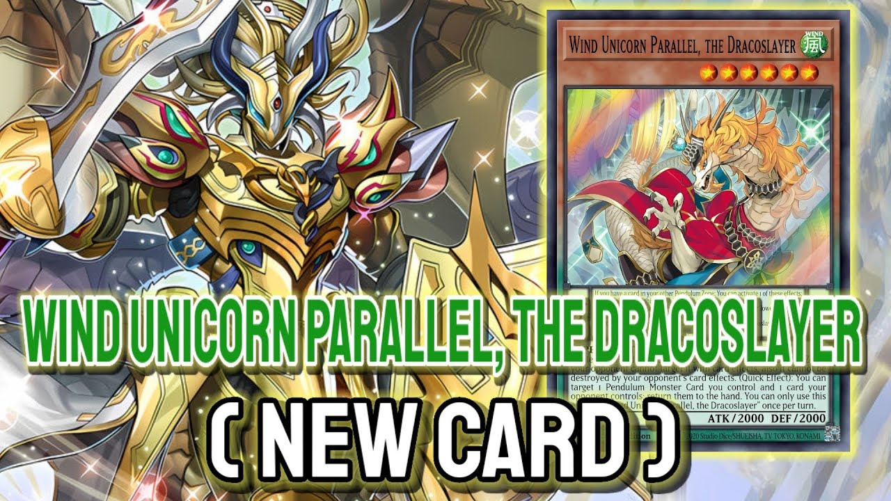 New Dracoslayer ‼️ YGOPRO - Wind Unicorn Parallel, the Dracoslayer | Dracoslayer Nov.2025 | New Card