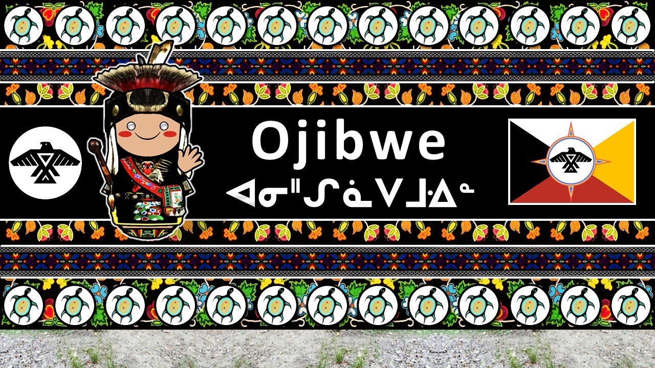 OJIBWE LANGUAGE, PEOPLE, & CULTURE