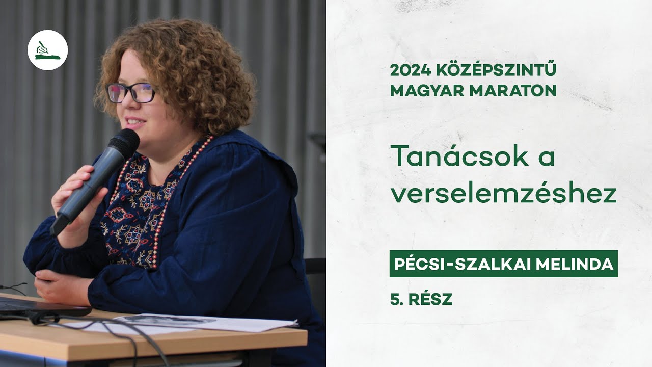 Tanácsok a verselemzéshez | 2024 Magyar maraton 5.