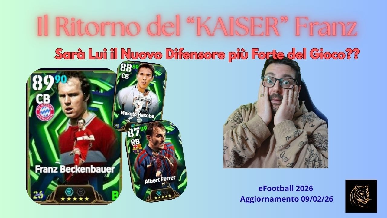 eFootball2026**Aggiornamento Lunedì 09 02**Il Ritorno del 