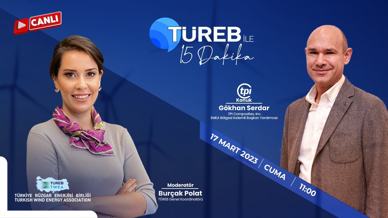 TÜREB ile 15 Dakika: Gökhan Serdar - TPI Composites, Inc.