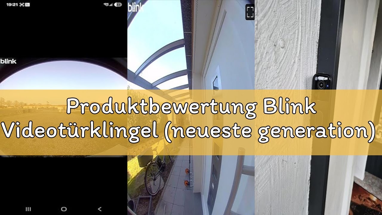 Produktbewertung Blink Videotürklingel (neueste generation) | System | Kopf-bis-Fuß-Aufnahme in HD,