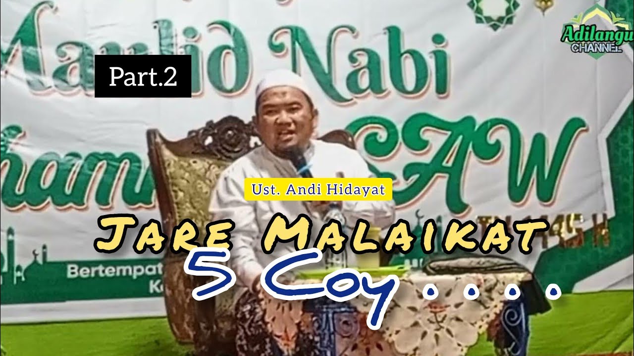 Ustadz Andi Hidayat || Maulid Nabi MUHAMMAD SAW Masjid Nurus Syamsi Singotrunan Banyuwangi Part.2