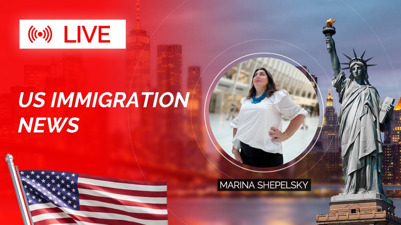 US Immigration News Live with Attorney Marina Shepelsky on Feb 4 at 11 am NY time
