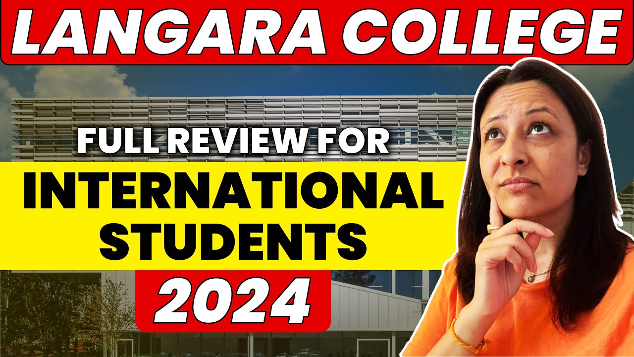 Langara College complete review 2024 | Expert tips and advice