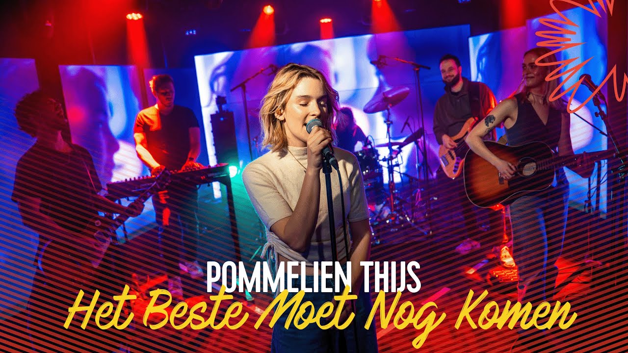Pommelien Thijs - Het Beste Moet Nog Komen  | Live bij Q
