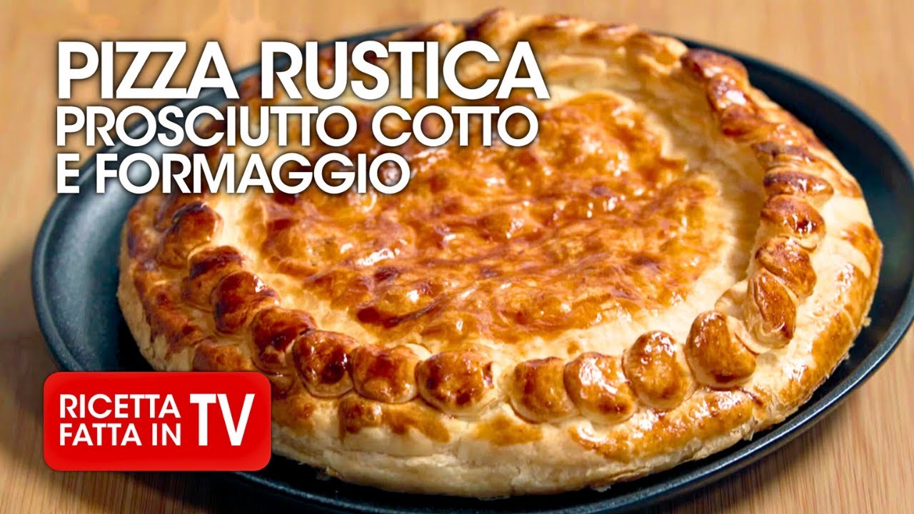 PIZZA RUSTICA RIPIENA 🍕 PROSCIUTTO E FORMAGGIO di Benedetta Rossi - Ricetta TV Fatto in Casa per Voi
